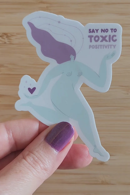 NO TOXIC POSITIVITY STICKER